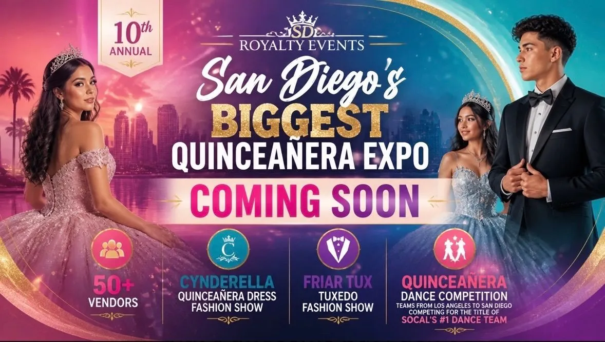 San Diego's Biggest Quinceañera Expo coming soon, featuring quinceañera fashion, tuxedo fashion, a dance competition, and more than 50 vendors